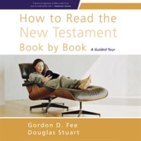How_to_Read_the_New_Testament_Book_by_Book